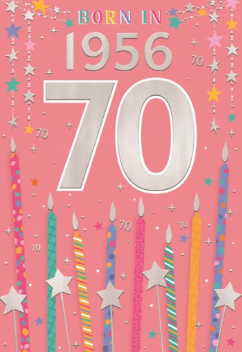 Picture of BORN IN 1956 70TH BIRTHDAY CARD